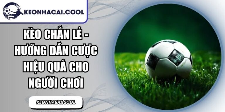 Kèo Chẵn Lẻ