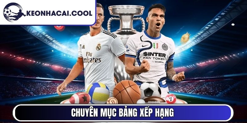 Chuyên mục bảng xếp hạng