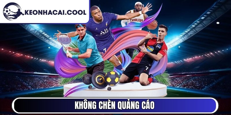 Không chèn quảng cáo