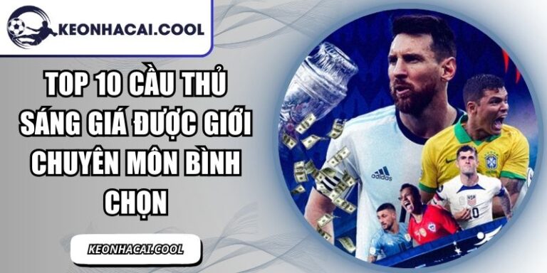 Top 10 Cầu Thủ Sáng Giá