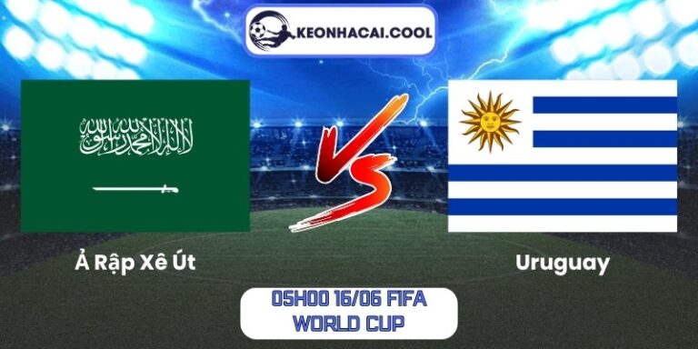 Ả Rập Xê Út vs Uruguay