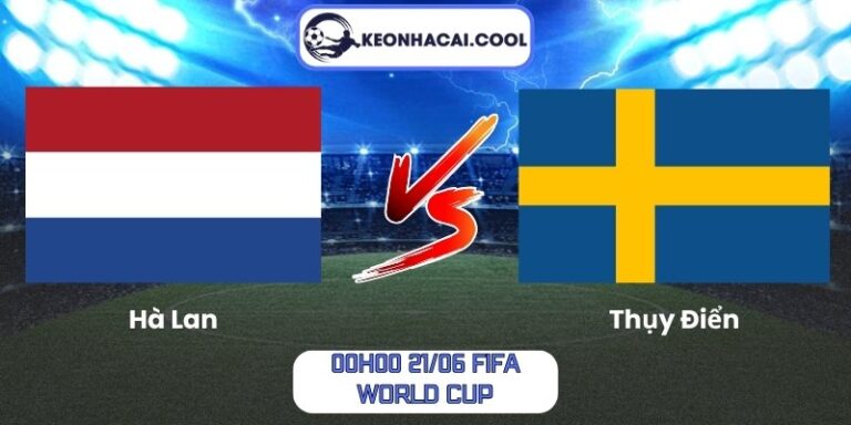Hà Lan vs Thụy Điển