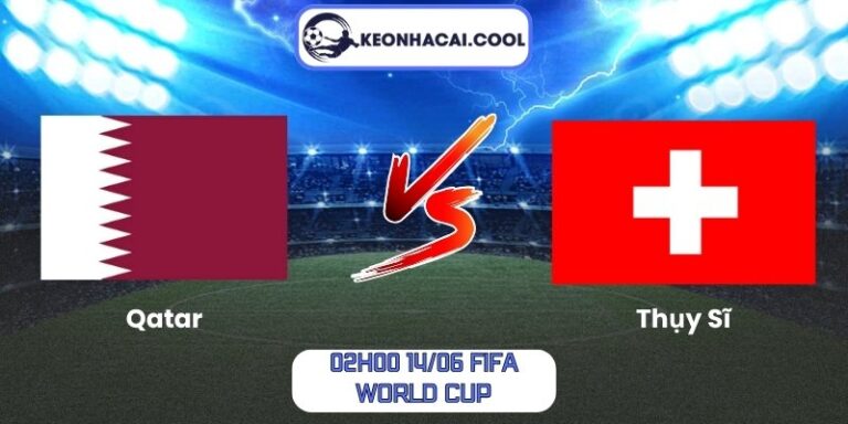 Qatar vs Thụy Sĩ